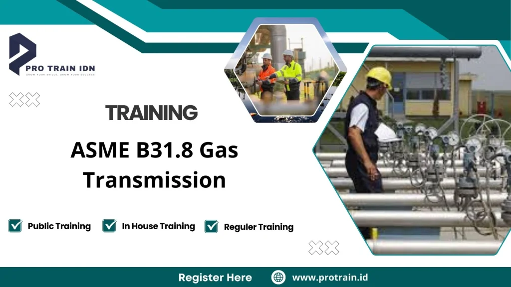 Pelatihan ASME B31.8 Gas Transmission