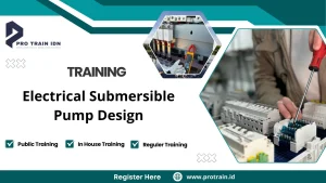 Pelatihan Electrical Submergible Pump Design