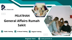 Pelatihan General Affairs Rumah Sakit