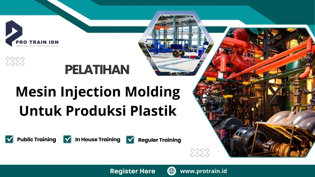 Pelatihan Mesin Injection Molding Untuk Produksi Plastik