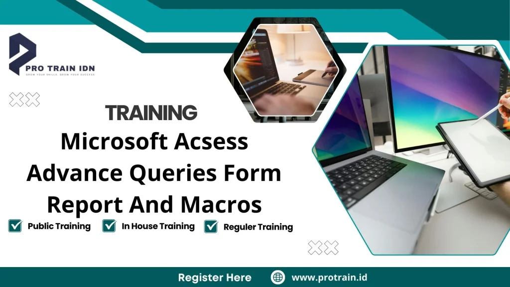 Pelatihan Microsoft Acsess Advance Queries Form Report And Macros