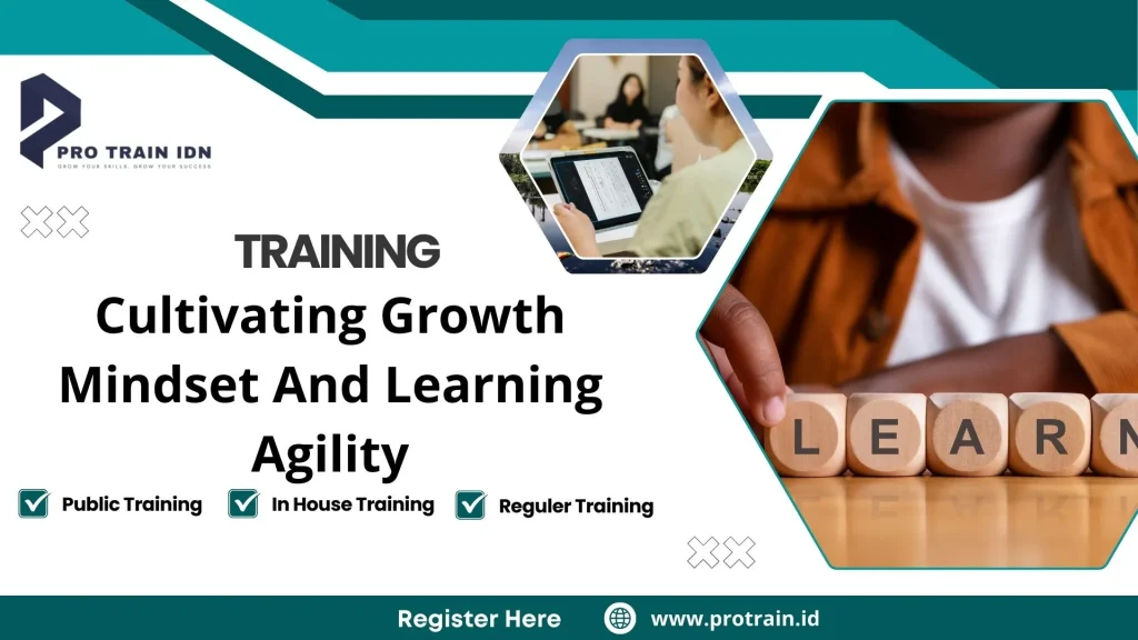 Training Cultivating Growth Mindset And Learning Agility