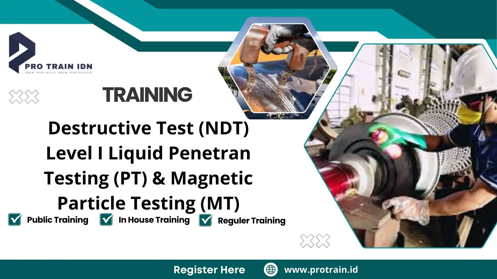 Training Destructive Test (NDT) Level I Liquid Penetran Testing (PT) & Magnetic Particle Testing (MT)