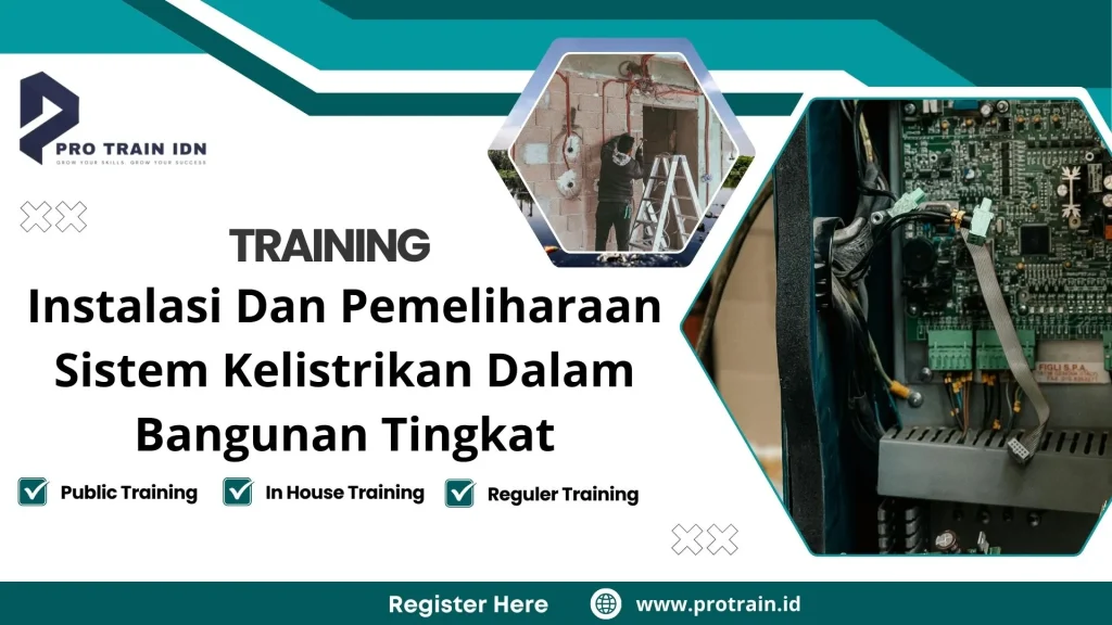Training Instalasi Dan Pemeliharaan Sistem Kelistrikan Dalam Bangunan Tingkat