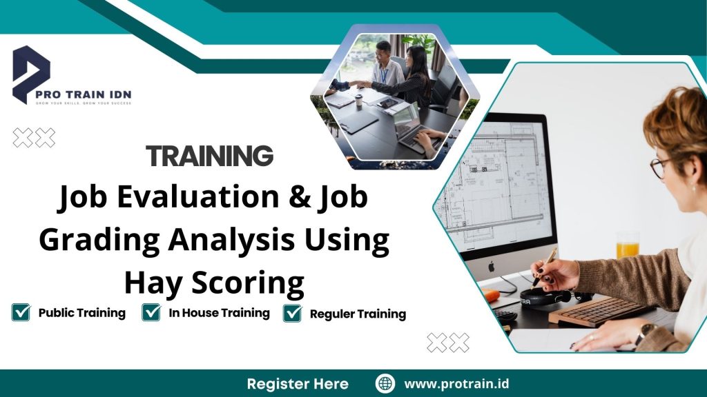 Training Job Evaluation & Job Grading Analysis Using Hay Scoring