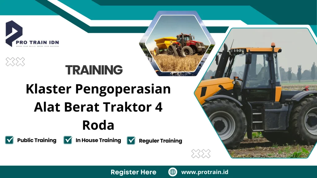 Training Klaster Pengoperasian Alat Berat Traktor 4 Roda