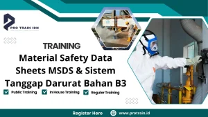 Training Material Safety Data Sheets MSDS & Sistem Tanggap Darurat Bahan B3