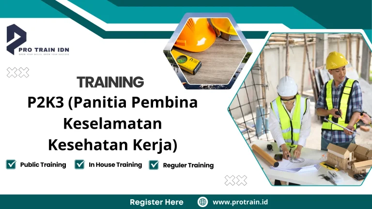 Training P2K3 (Panitia Pembina Keselamatan Kesehatan Kerja)
