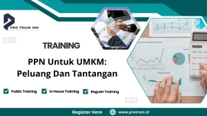 Training PPN Untuk UMKM: Peluang Dan Tantangan