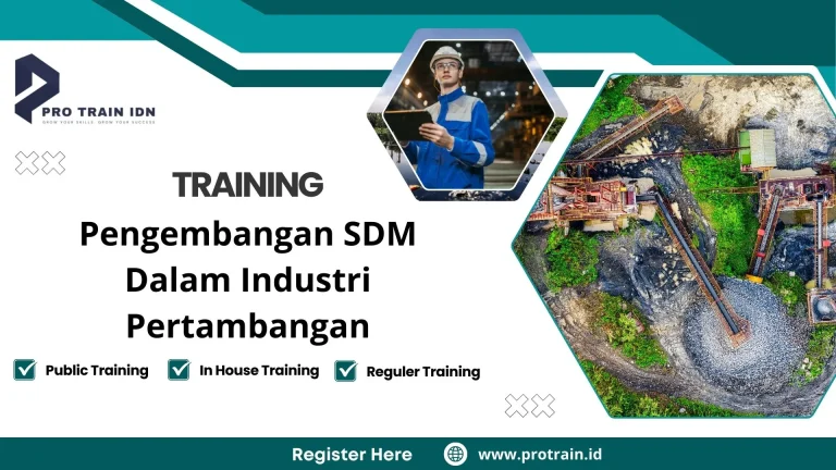 Training Pengembangan SDM Dalam Industri Pertambangan