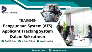 Training Penggunaan System (ATS) Applicant Tracking System Dalam Rekrutmen