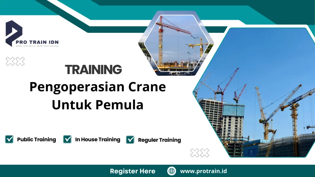 Training Pengoperasian Crane Untuk Pemula
