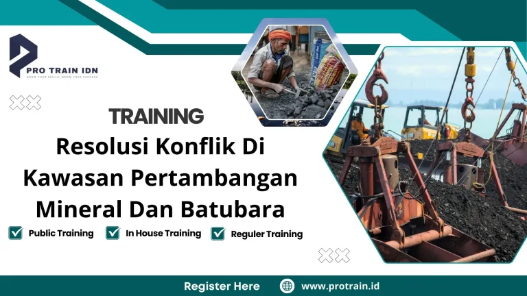 Training Resolusi Konflik Di Kawasan Pertambangan Mineral Dan Batubara
