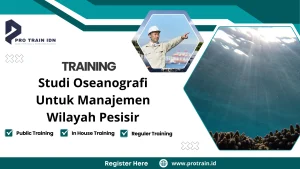 Training Studi Oseanografi Untuk Manajemen Wilayah Pesisir