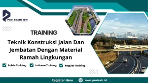 Training Teknik Konstruksi Jalan Dan Jembatan Dengan Material Ramah Lingkungan