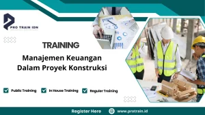 Training anggaran proyek konstruksi