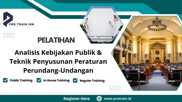 Pelatihan Analisis Kebijakan Publik & Teknik Penyusunan Peraturan Perundang-Undangan