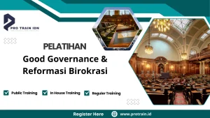 Pelatihan Good Governance & Reformasi Birokrasi