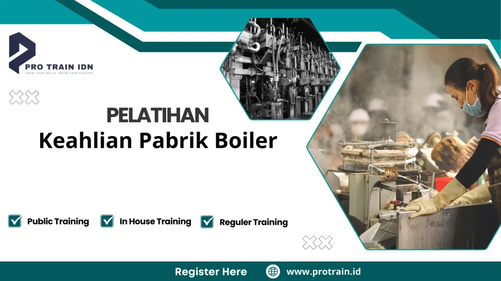 Pelatihan operator boiler pabrik