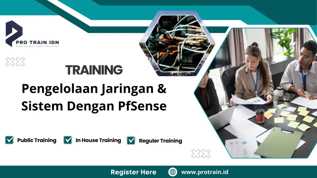 Training Pengelolaan Jaringan & Sistem Dengan PfSense