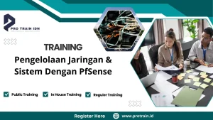 Training Pengelolaan Jaringan & Sistem Dengan PfSense