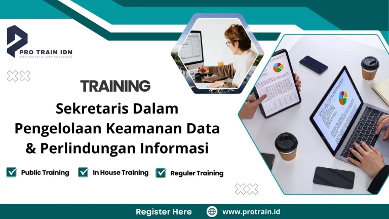 Training Sekretaris Dalam Pengelolaan Keamanan Data & Perlindungan Informasi