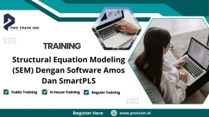 Training Structural Equation Modeling (SEM) Dengan Software Amos Dan SmartPLS
