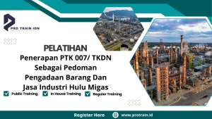 Pelatihan PTK 007 SKK Migas