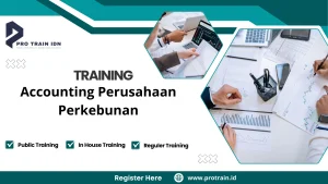 Pelatihan administrasi keuangan perusahaan perkebunan