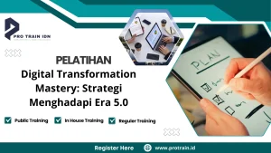 Pelatihan Digital Transformation Mastery: Strategi Menghadapi Era 5.0