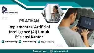 Pelatihan Implementasi Artificial Intelligence (AI) Untuk Efisiensi Kantor