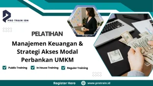 Pelatihan Manajemen Keuangan & Strategi Akses Modal Perbankan UMKM