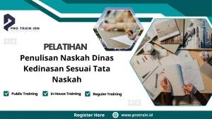 Pelatihan Penulisan Naskah Dinas Kedinasan Sesuai Tata Naskah
