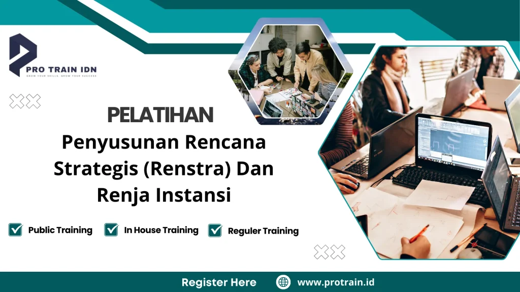 Pelatihan Penyusunan Rencana Strategis (Renstra) Dan Renja Instansi