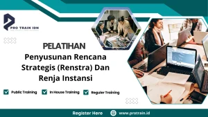 Pelatihan Penyusunan Rencana Strategis (Renstra) Dan Renja Instansi