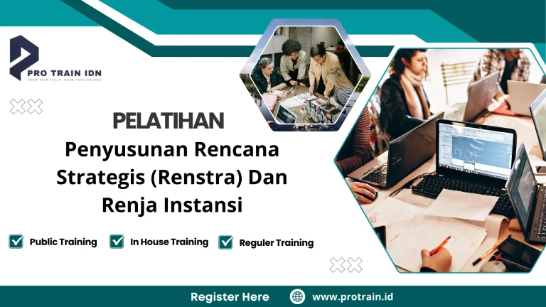 Pelatihan Penyusunan Rencana Strategis (Renstra) Dan Renja Instansi