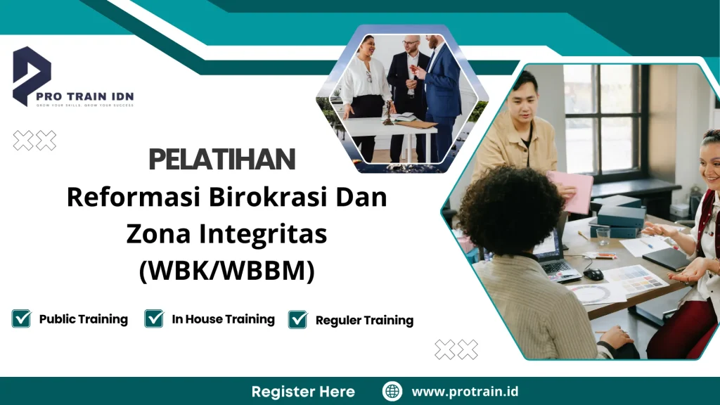 Pelatihan Reformasi Birokrasi Dan Zona Integritas (WBK/WBBM)