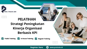 Pelatihan Strategi Peningkatan Kinerja Organisasi Berbasis KPI