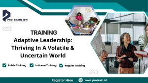 Training Adaptive Leadership: Thriving In A Volatile & Uncertain World