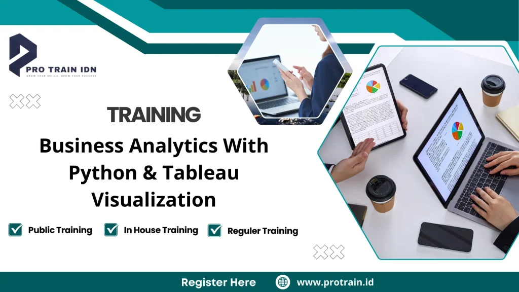 Training Business Analytics With Python & Tableau Visualization