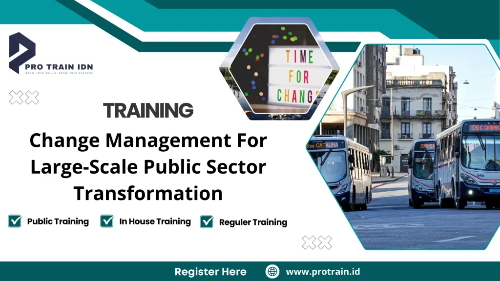 Training Change Management For Large-Scale Public Sector Transformation