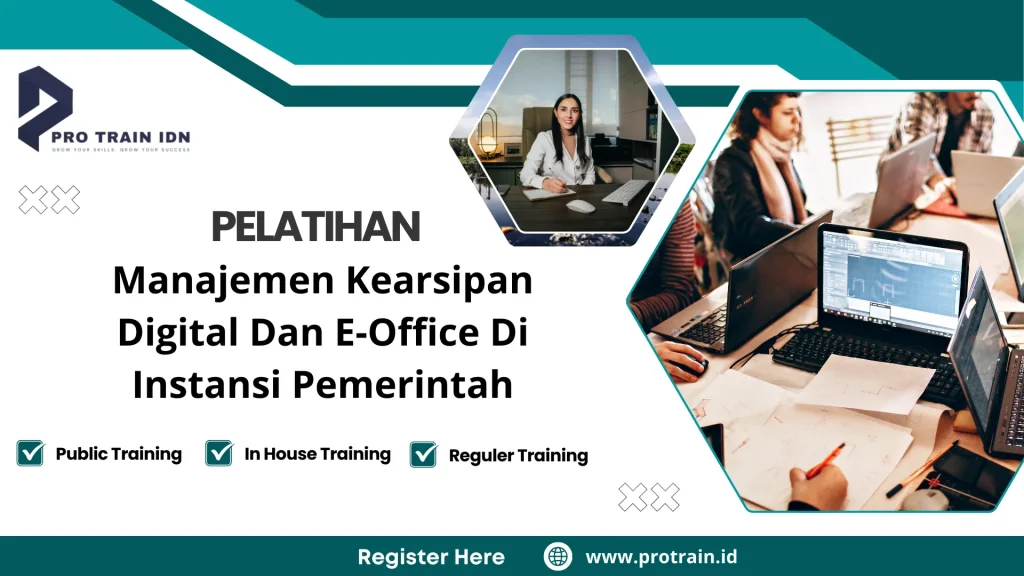 Training Manajemen Kearsipan Digital Dan E-Office Di Instansi Pemerintah