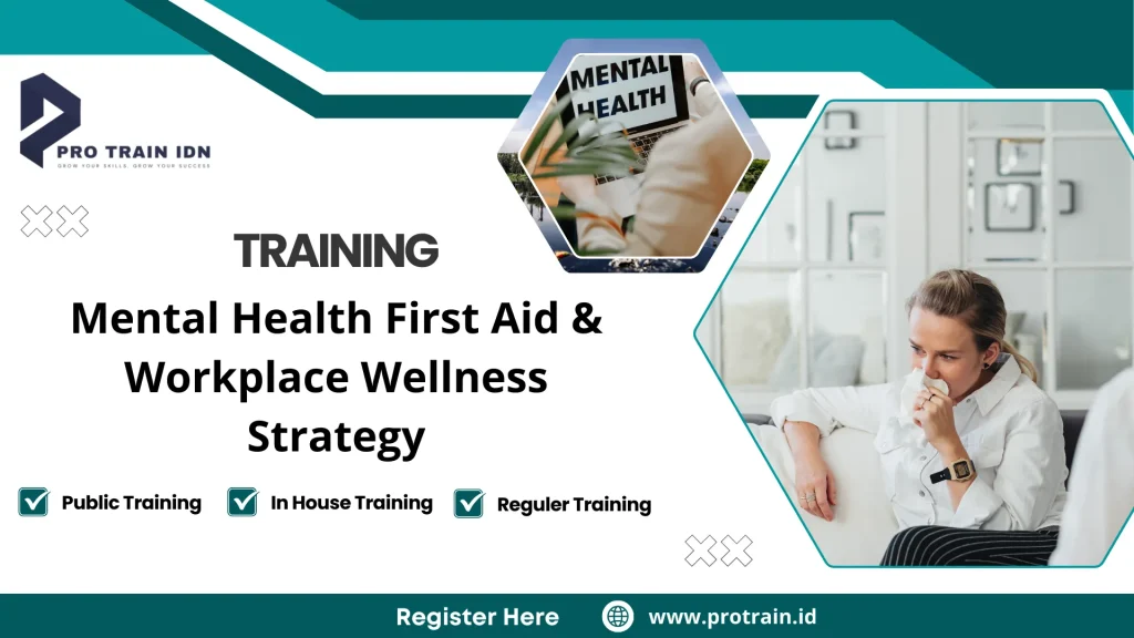 Training Mental Health First Aid & Workplace Wellness Strategy