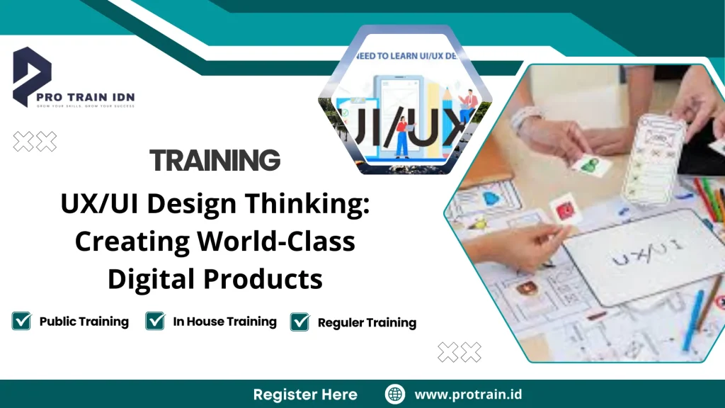 Training UXUI Design Thinking: Creating World-Class Digital Products