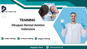 Pelatihan kompetensi asisten dokter gigi