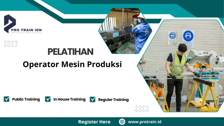 Pelatihan kompetensi operator produksi