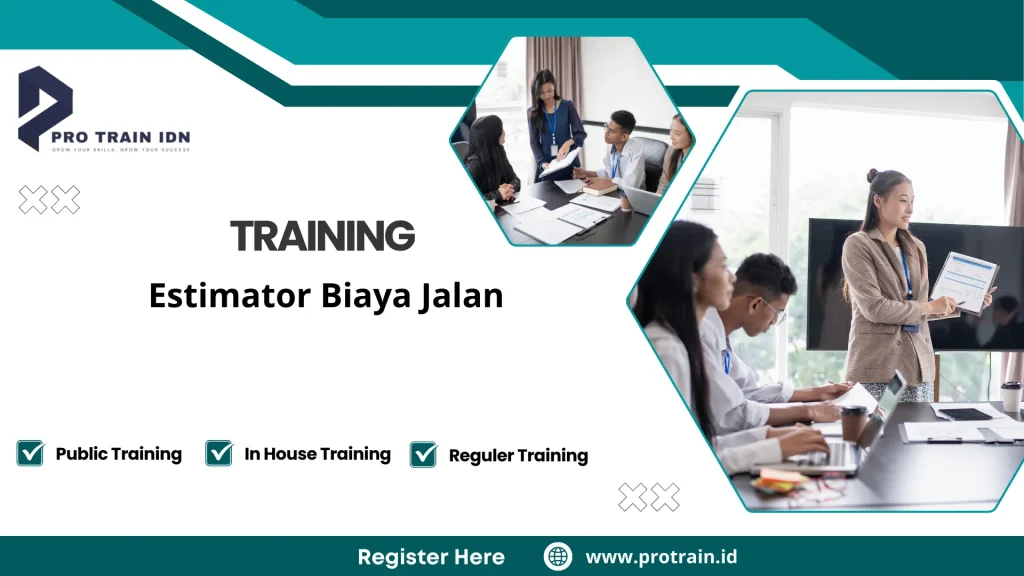 Pelatihan estimator konstruksi infrastruktur jalan