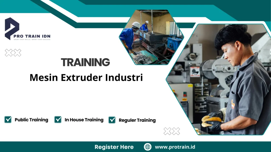Pelatihan pengoperasian mesin extruder