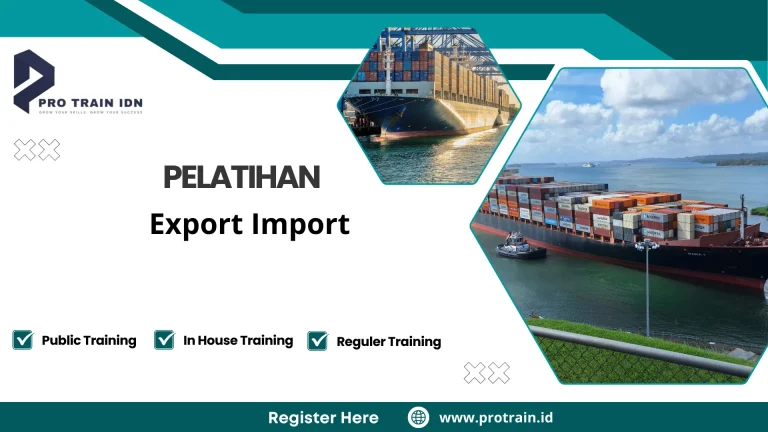Pelatihan prosedur ekspor impor terbaru