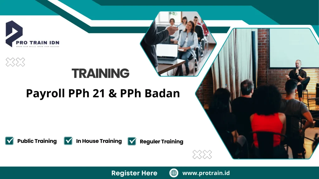 Pelatihan perhitungan PPh 21 payroll perusahaan